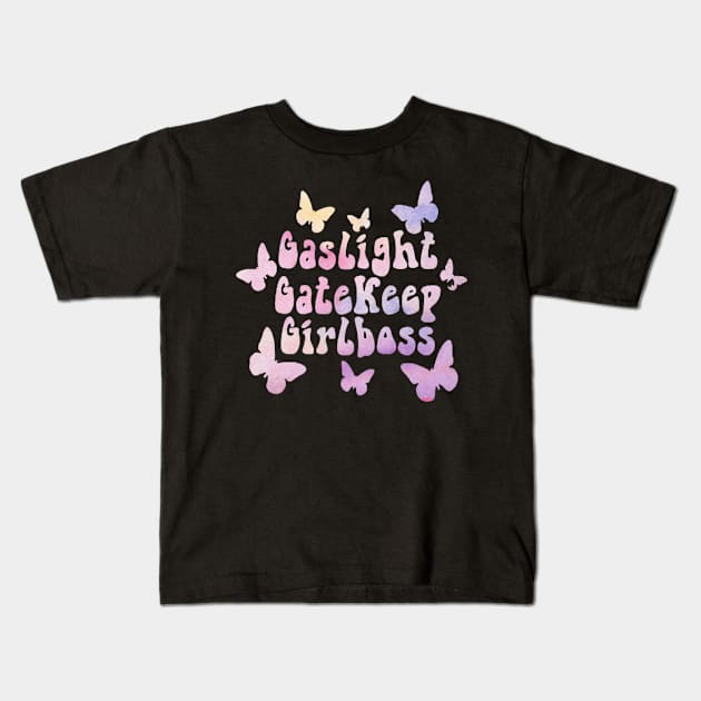 Gaslight Gatekeep Girlboss Kids T-Shirt by 29 hour design